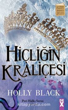 Hiçliğin Kraliçesi - Peri Halkı Serisi 3. Kitap - Holly Black