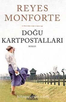 Doğu Kartpostalları - Reyes Monforte