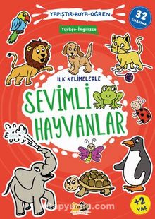 İlk Kelimelerle Sevimli Hayvanlar Yapıştır-Boya-Öğren - Bilinmeyen Yazar