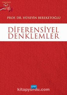 Diferensiyel Denklemler - Prof. Dr. Hüseyin Bereketoğlu
