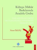 Kültepe Mühür Baskılarında Anadolu Grubu