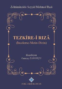 Tezkire-i Rıza (İnceleme-Metin-Dizin)