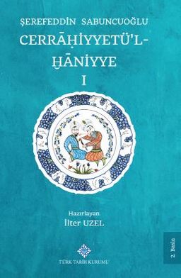 Cerrahiyyetü'l - Haniyye I-II.Cilt Takım