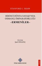 Birinci Dünya Savaşı'nda Osmanlı İmparatorluğu -Ermeniler