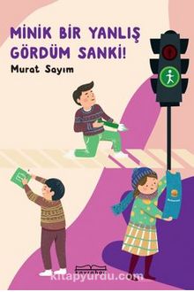 Minik Bir Yanlış Gördüm Sanki! - Murat Sayım