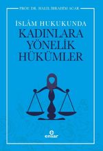 İslam Hukukunda Kadınlara Yönelik Hükümler