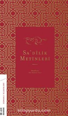 Sa’dilik Metinleri - Hür Mahmut Yücer
