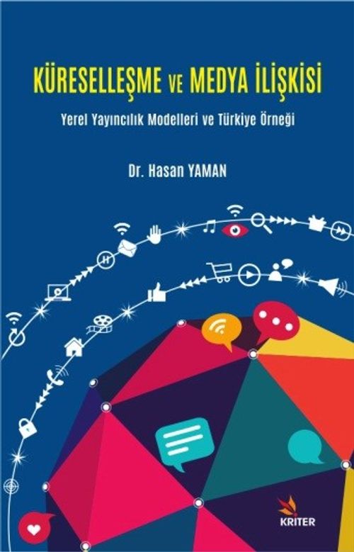 Küreselleşme Ve Medya İlişkisi