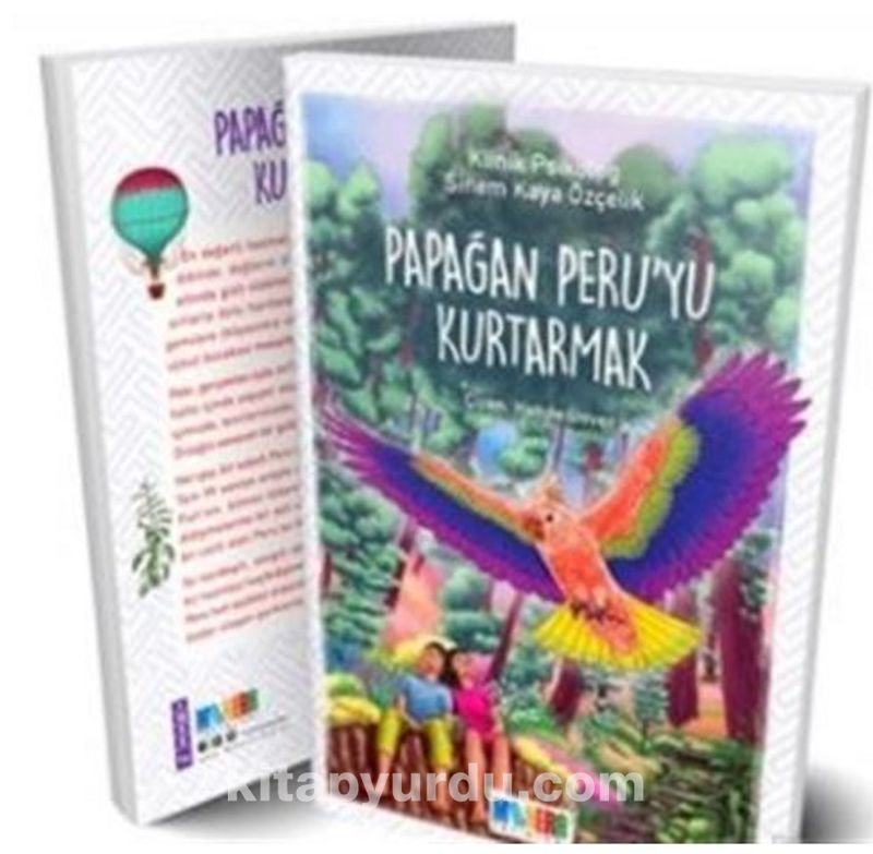 Papagan Peru Yu Kurtarmak Sinem Kaya Ozcelik Kitapyurdu Com