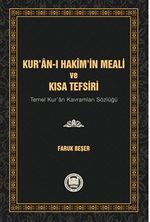 Kur'an-I Hakim'in Meali Ve Kısa Tefsiri (Temel Kur'an Kavramları Sözlüğü, Esma-i Hüsna Şerhi ve Kısa Peygamberler Tarihi)