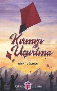 Kırmızı Uçurtma - Nihat Gökmen