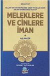 Meleklere ve Cinlere İman / Allah'ın Kitabındaki Gibi Tecelli Eden İslam 4