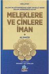 Meleklere ve Cinlere İman / Allah'ın Kitabındaki Gibi Tecelli Eden İslam 4