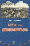 Keyd Boşa &Ccedil;ıkan Oyun Abd&uuml;lmuttalib