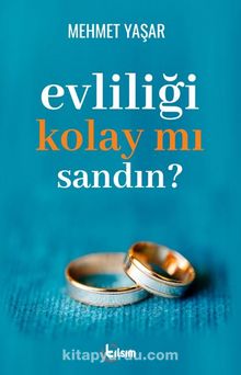 Evliliği Kolay Mı Sandın? - Mehmet Yaşar