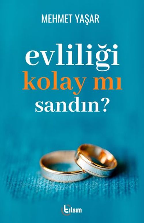 Evliliği Kolay Mı Sandın?