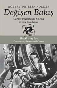 Değişen Bakış  & Çağdaş Uluslararası Sinema