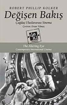 Değişen Bakış  & Çağdaş Uluslararası Sinema