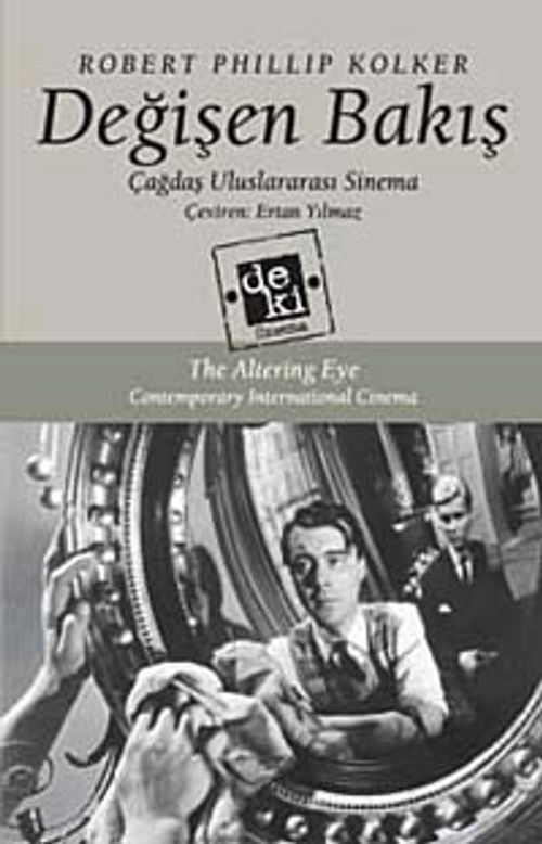Değişen Bakış  & Çağdaş Uluslararası Sinema