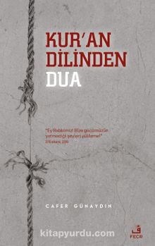 Kur'an Dilinden Dua - Baskı - Cafer Günaydın
