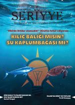 Seriyye İlim, Fikir, Kültür ve Sanat Dergisi Sayı:30  Temmuz 2021