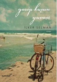 Garip Kuşun Yuvası