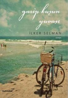 Garip Kuşun Yuvası