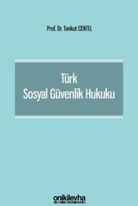 Türk Sosyal Güvenlik Hukuku