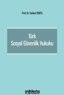 Türk Sosyal Güvenlik Hukuku