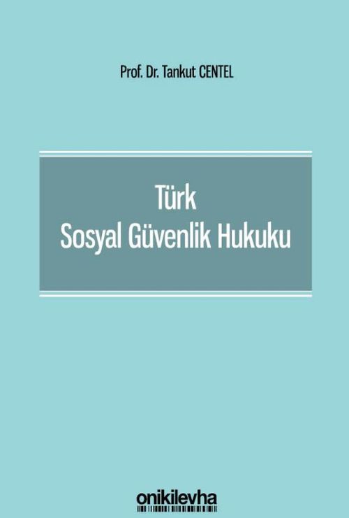 Türk Sosyal Güvenlik Hukuku