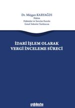 İdari İşlem Olarak Vergi İnceleme Süreci