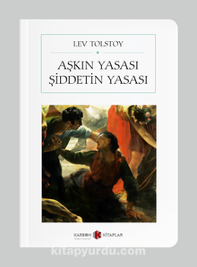 Aşkın Yasası Şiddetin Yasası (Cep Boy) (Tam Metin) - Lev N. Tolstoy