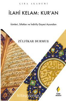 İlahi Kelam: Kur’an - Prof. Dr. Zülfikar Durmuş