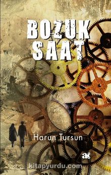 Bozuk Saat - Harun Tursun