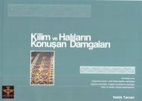 Kilim ve Halıların Konuşan Damgaları