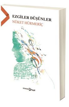Ezgiler Düşünler - Nüket Hürmeriç