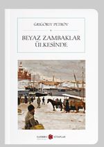 Beyaz Zambaklar Ülkesinde (Cep Boy) (Tam Metin)