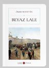 Beyaz Lale (Cep Boy) (Tam Metin)