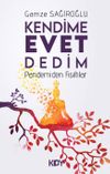 Kendime Evet Dedim