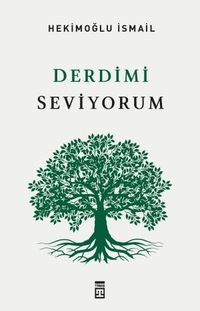Derdimi Seviyorum (Tek Cilt)