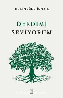Derdimi Seviyorum (Tek Cilt) - Hekimoğlu İsmail