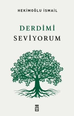 Derdimi Seviyorum (Tek Cilt)
