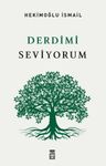 Derdimi Seviyorum (Tek Cilt)
