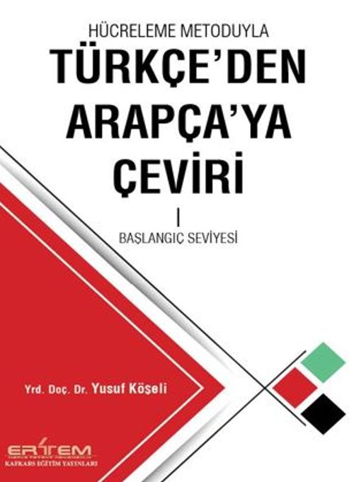Hücreleme Metoduyla Türkçe'den Arapça'ya Çeviri 1 (Başlangıç Seviyesi)