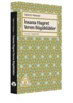 Tahirü'l-Mevlevî - İnsana Hayret Veren Büyüklükler