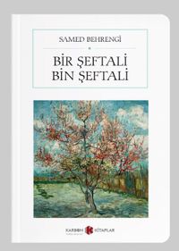 Bir Şeftali Bin Şeftali (Cep Boy) (Tam Metin)