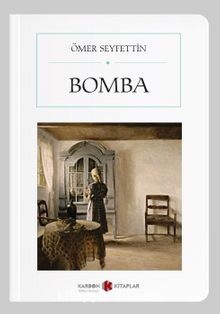 Bomba (Cep Boy) (Tam Metin) - Ömer Seyfettin