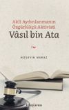 Akli Aydınlanmanın &Ouml;zg&uuml;rl&uuml;k&ccedil;&uuml; Aktivisti Vasıl bin Ata
