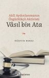 Akli Aydınlanmanın Özgürlükçü Aktivisti Vasıl bin Ata 