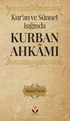 Kur&rsquo;an ve S&uuml;nnet Işığında Kurban Ahkamı